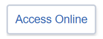 Image of a button labelled "Access Online"