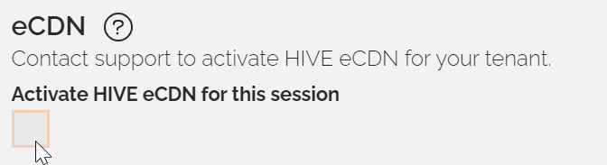 HIVE eCDN for this session