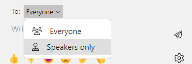 Chat sending to "Speakers only"